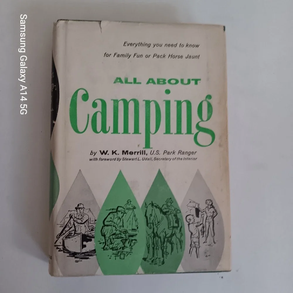 All About Camping W K Merrill 1963 STACKPOLE Hardcover Vintage Dust Jacket